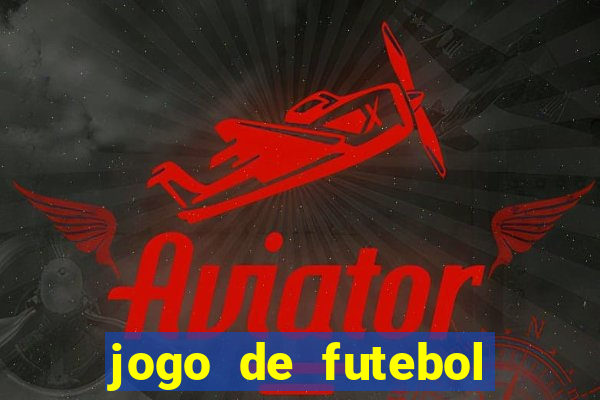 jogo de futebol gratis pc